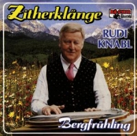 KNABL,RUDI-Zither - Bergfrühling