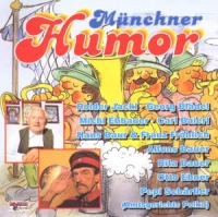 Ehbauer/Blädel/Roider/Baierl/+ - Münchner Humor