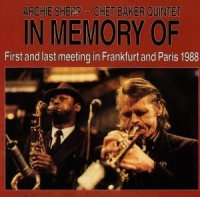 Shepp,Archie/Baker,Chet Quintet - In Memory Of