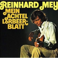 Reinhard Mey - Mein Achtel Lorbeerblatt
