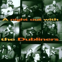 The Dubliners - A Night Out With The Dubliners
