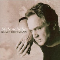 Klaus Hoffmann - Melancholia