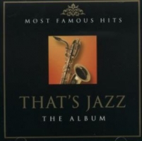 VARIOUS - THAT'S JAZZ-MOST FAMOUS HITS
