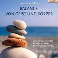 Hermann Sailer - Balance von Geist und Körper