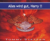 Tommy Steffen - Alles wird gut, Harry!!! - A Tribute To Harry