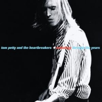 Tom Petty And The Heartbreakers - Anthology - Through The Years