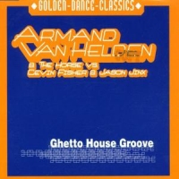 Helden,Armand Van & The Horse - Ghetto House Groove