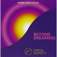 Coxon,Robert Haig - Beyond Dreaming-Crystal Silence