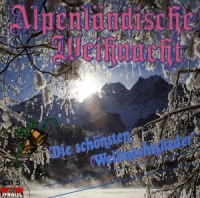 Various - Alpenländische Weihnacht