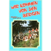 Various - Wir Kommen Von Den Bergen