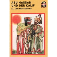 Märchen - Abu Hassan & Der Kalif/Ali Der Meisterdieb