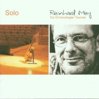 Reinhard Mey - Solo - Die Einhandsegler Tournee