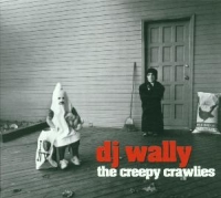 DJ Wally - The Creepy Crawlles