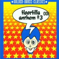 Floorfilla - Anthem  3