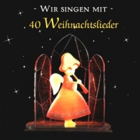 Berliner Mozartchor,Berliner - Wir Singen Mit-40 Weihnachtslieder