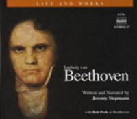 Jeremy Siepmann/Bob Peck - Ludwig van Beethoven (Life And Works)