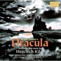 Antoni Wit/Polish National RSO Katowice/Cracow Phil. Ch. - Dracula And Other Film Music