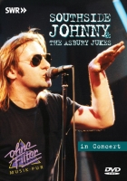 Southside Johnny & The Asbury Jukes - Southside Johnny & The Asbury Jukes - In Concert: Ohne Filter