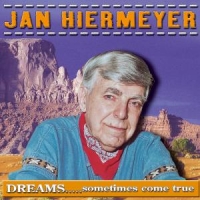 Hiermeyer,Jan - Dreams...Sometimes Come True