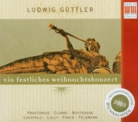 Ludwig Güttler - Ein festliches Weihnachtskonzert