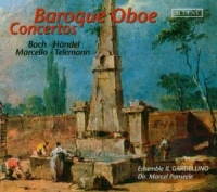 Ensemble Il Gardellino/Marcel Ponseele - Baroque Oboe Concertos