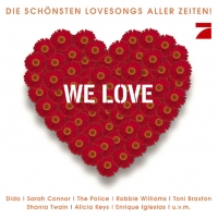 Diverse - We Love - Die schönsten Lovesongs aller Zeiten