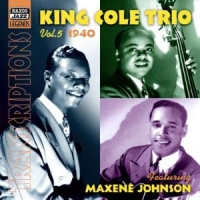 King Cole Trio feat. Maxene Johnson - Transcriptions Vol. 5 - 1940