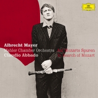 Albrecht Mayer/Claudio Abbado/Mahler Chamber Orch. - Auf Mozarts Spuren