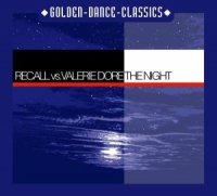Recall Vs. Valerie Dore - The Night