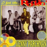 Parchman,Kenny & Band - I Feel Like...Rockin'