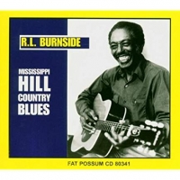 RL Burnside - Mississippi Hill Country Blues