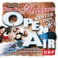 Diverse - Wenn die Musi spielt - Open Air Winter 2005