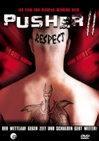 Nicolas Winding Refn - Pusher II: Respect