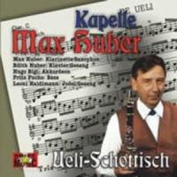 Max Huber Kapelle - Ueli-Schottisch