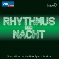 Diverse - WDR 4 - Rhythmus der Nacht - Folge 3