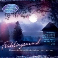 Diverse - Frühlingsmond - 40 neue deutsche Hits