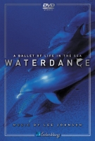 Johnson,Lee - Lee Johnson - Waterdance - A Ballet Of Live