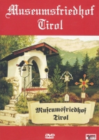 Bogner,Karl - Der Friedhof ohnen Tote - Museumsfriedhof Tirol