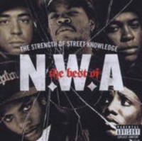 N.W.A. - The Strength Of Street Knowledge - The Best Of