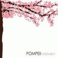Pompeii - Assembly