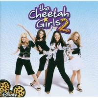 The Cheetah Girls - The Cheetah Girls 2