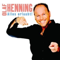 Olaf Henning - Alles erlaubt