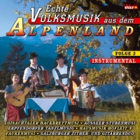 Diverse - Echte Volksmusik aus dem Alpenland 2