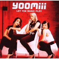 Yoomiii - Let The Music Play