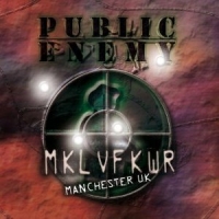Public Enemy - Revolverlution Tour 2003 Manchester