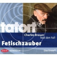 Charles Brauer - Tatort - Fetischzauber