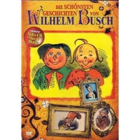 schönsten Geschichten von Wilhelm Busch,Die - Die schönsten Geschichten von Wilhelm Busch (+ Audio-CD)