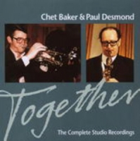 Chet Baker & Paul Desmond - Together - The Complete Studio Recordings