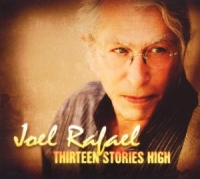 Joel Raphael - Thirteen Stories High