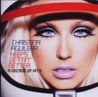 Christina Aguilera - Keeps Gettin' Better - A Decade Of Hits